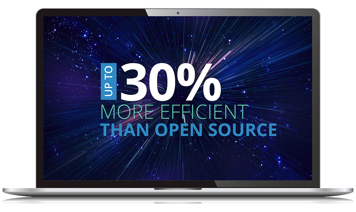 Up to 30% more efficiency Up to 30% more efficiency